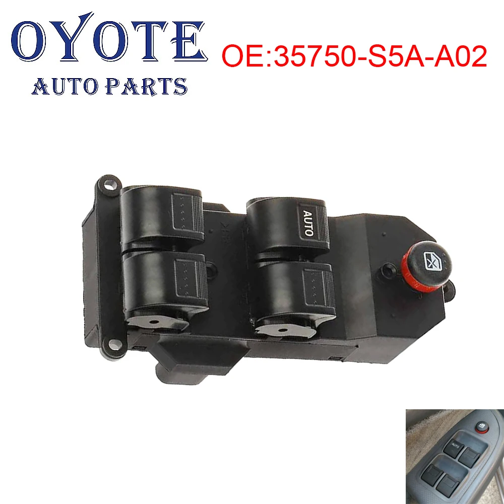 OYOTE 35750-S5A-A02ZA Electric Power Master Window Lifter Control Switch Button Panel For 2002-2006 Honda CR-V Civic