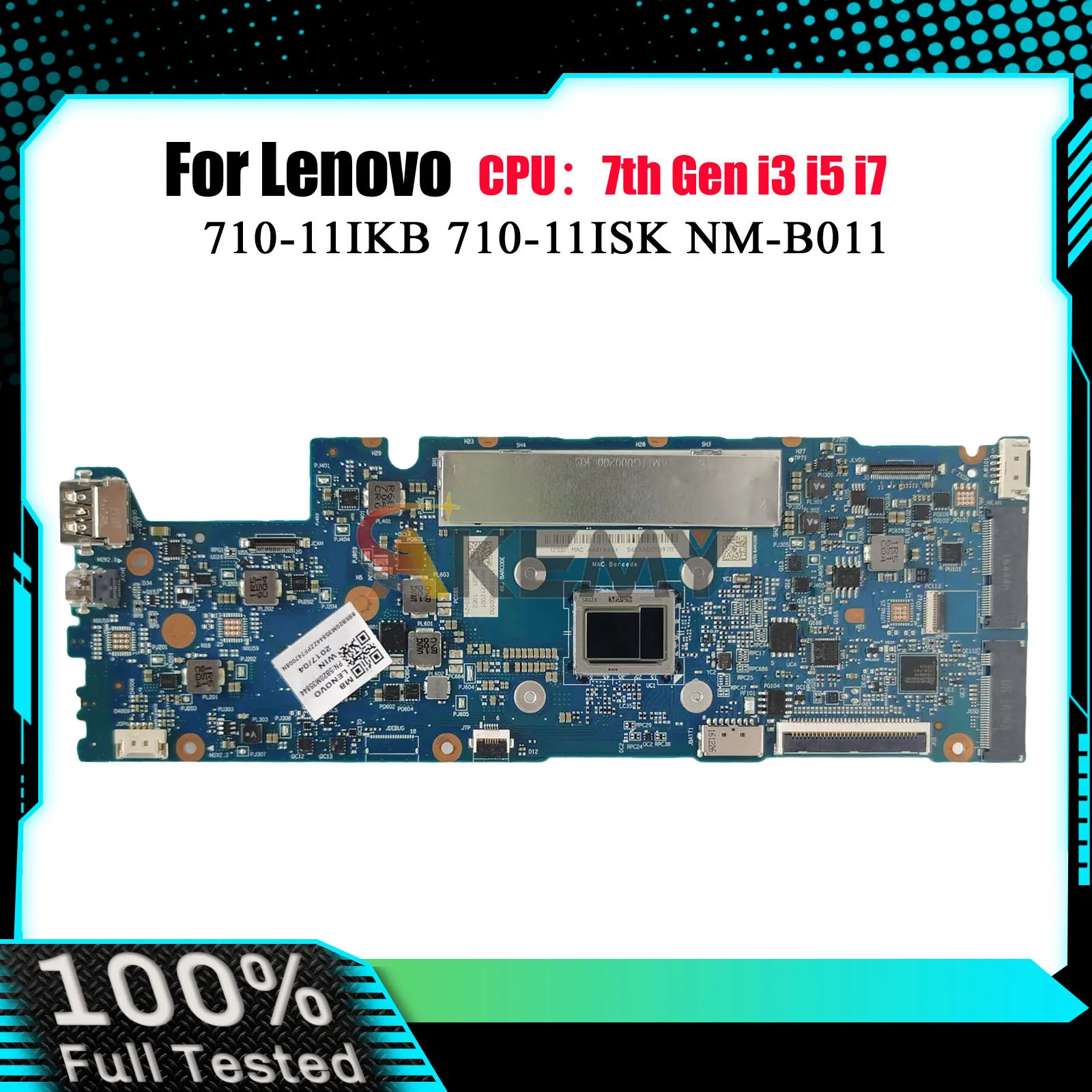Scheda madre del computer portatile NM-B011 per Lenovo Yoga 710-11IKB con M3-7Y30 I5-7Y54 CPU 4 GB di RAM completamente testata al 100%