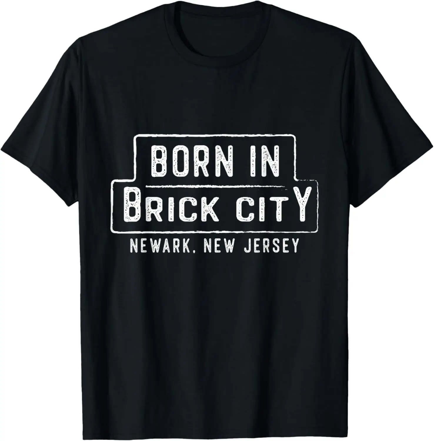 Born In Brick City Newark NJ City New Jersey graphic T-Shirt