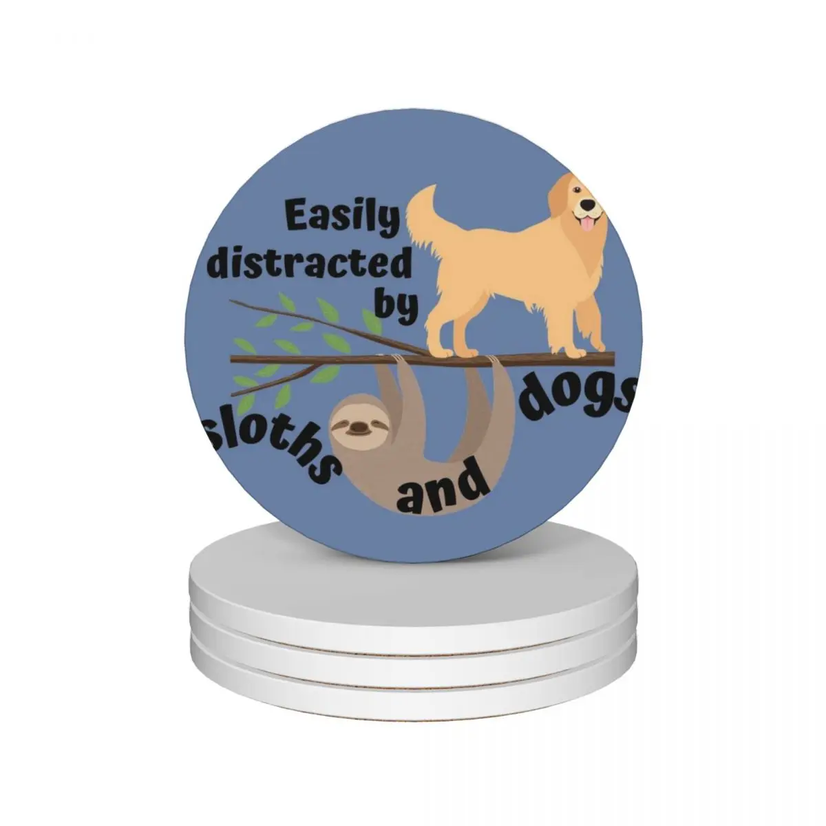 

Easily distracted by sloths and dogs Ceramic Coasters (Set of 4) custom christmas drink set Cup mat Coasters