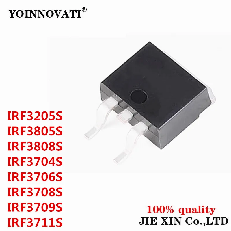 10Pcs New IRF IRF3205S IRF3805S IRF3808S IRF3704S IRF3706S IRF3708S IRF3709S IRF3711S STRLPBF 263 module module Stock Wholesale