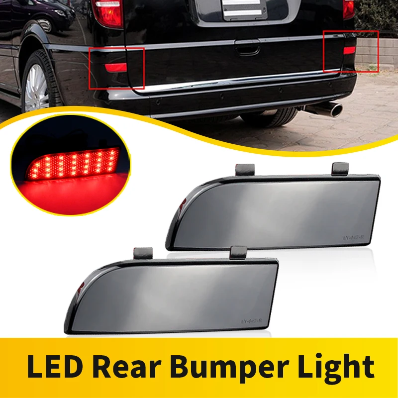 

2PCS Car Rear Bumper LED Lights Red Tail Light For Mercedes Benz Vito Viano W639 2003-2014 Brake Lamp Fog Light 12V 2E0945105A