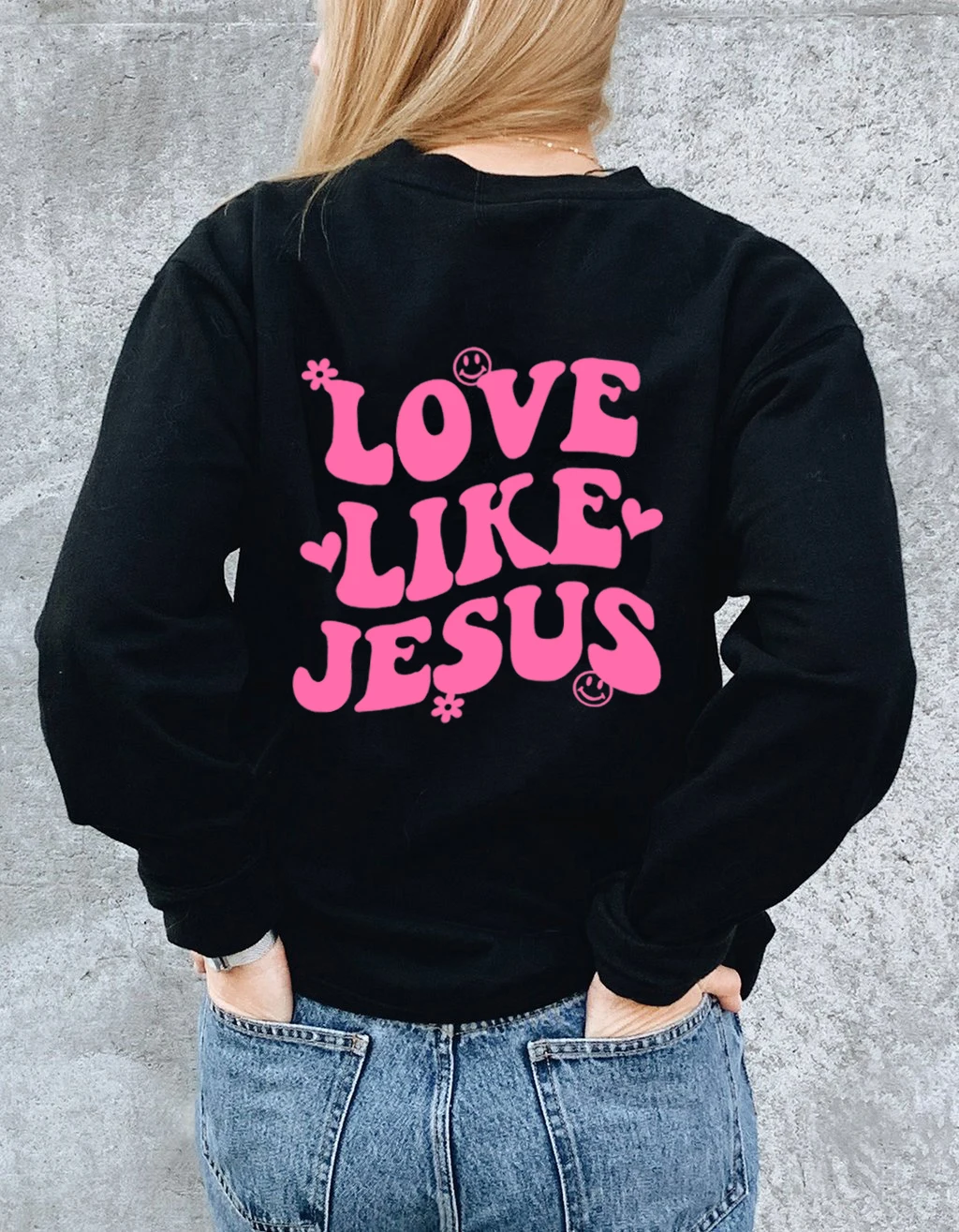 

Women Sweatshirt LOVE LIKE JESUS Pullovers Christian Sweats Smile Face Stay Positive Sweatshirts Trendy Casual Pure Cotton Top