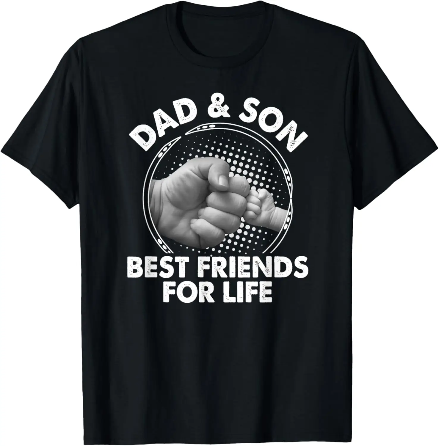 

Father Day: Dad And Son Best Friends For Life T-Shirt
