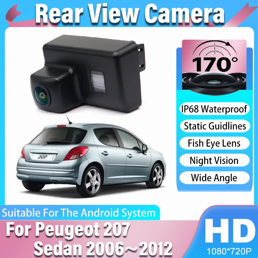 Special Car 170° Fish Eyes Night Vision Waterproof Car Reversing Back Up Camera CCD HD For Peugeot 207 Sedan 2006~2010 2011 2012