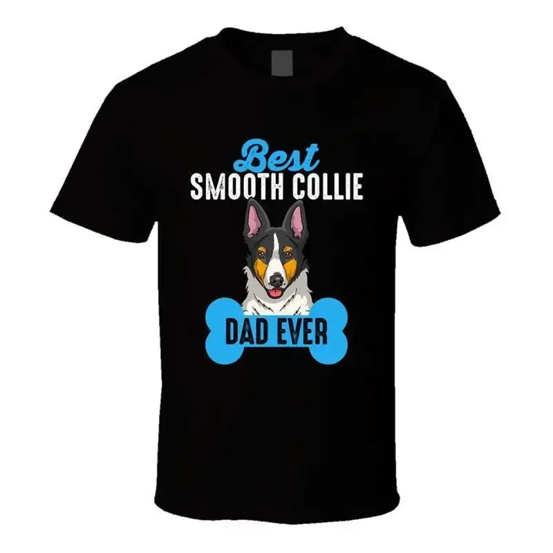Smooth Collie Best Dad Ever Father's Day T Shirt
