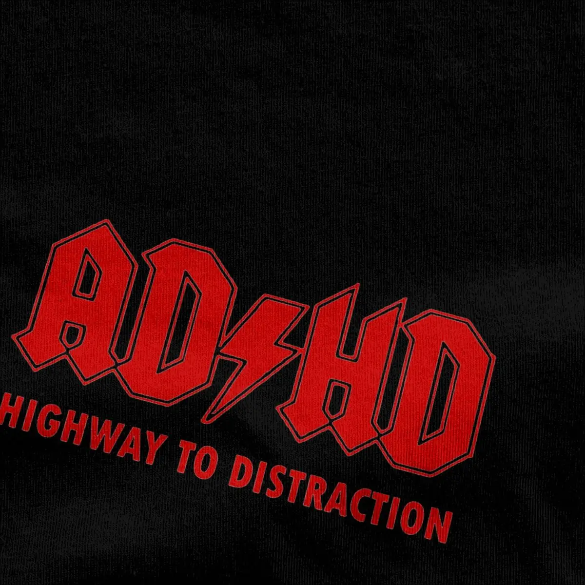 ADHD Joke Apparel Shirts Men Women Fashion Cotton Graphic Printing Clothes