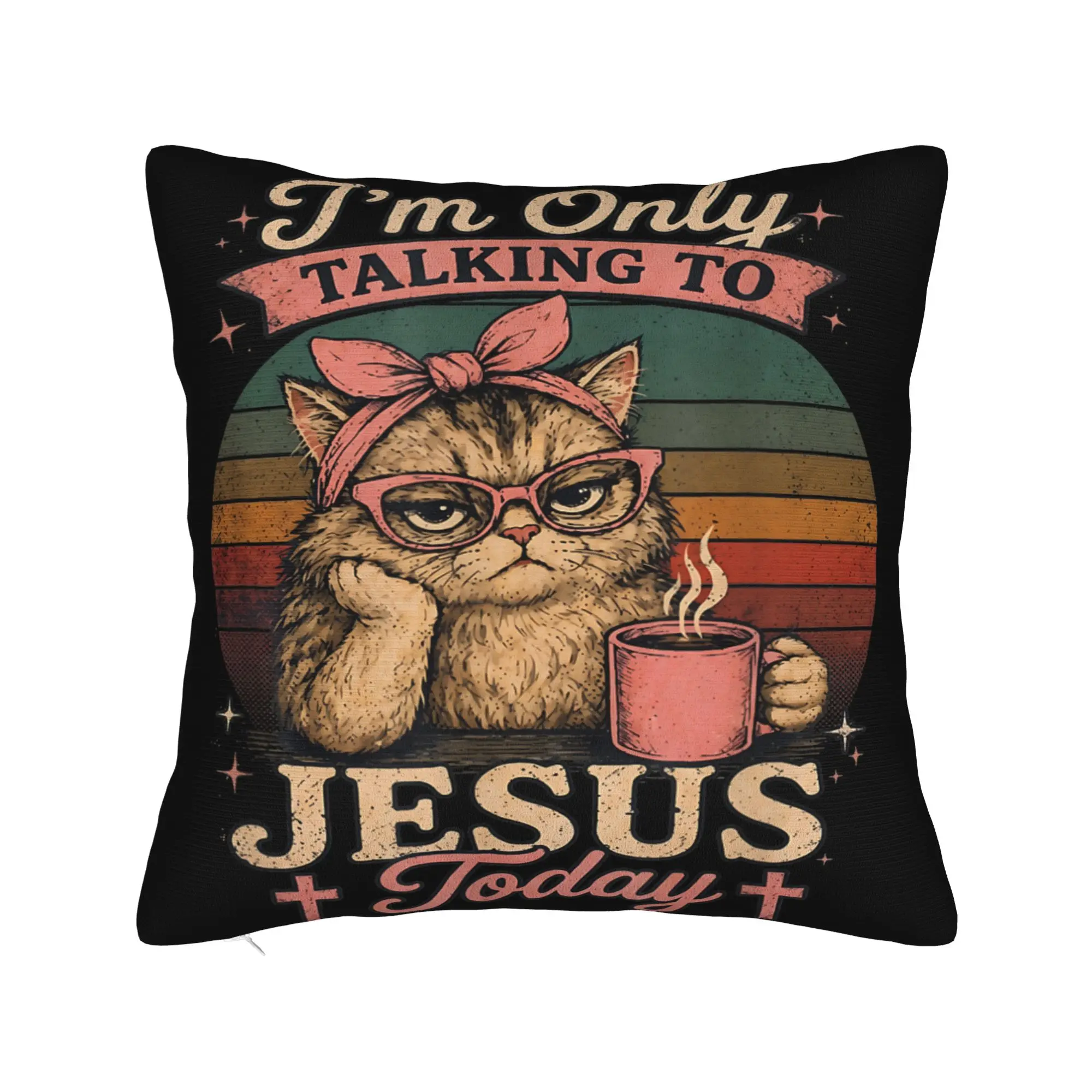 Decorative Pillow Covers I'm Only Talking to Jesus Today  Accessories Home  Throw Pillow Case Cover Zipper Multi-Size