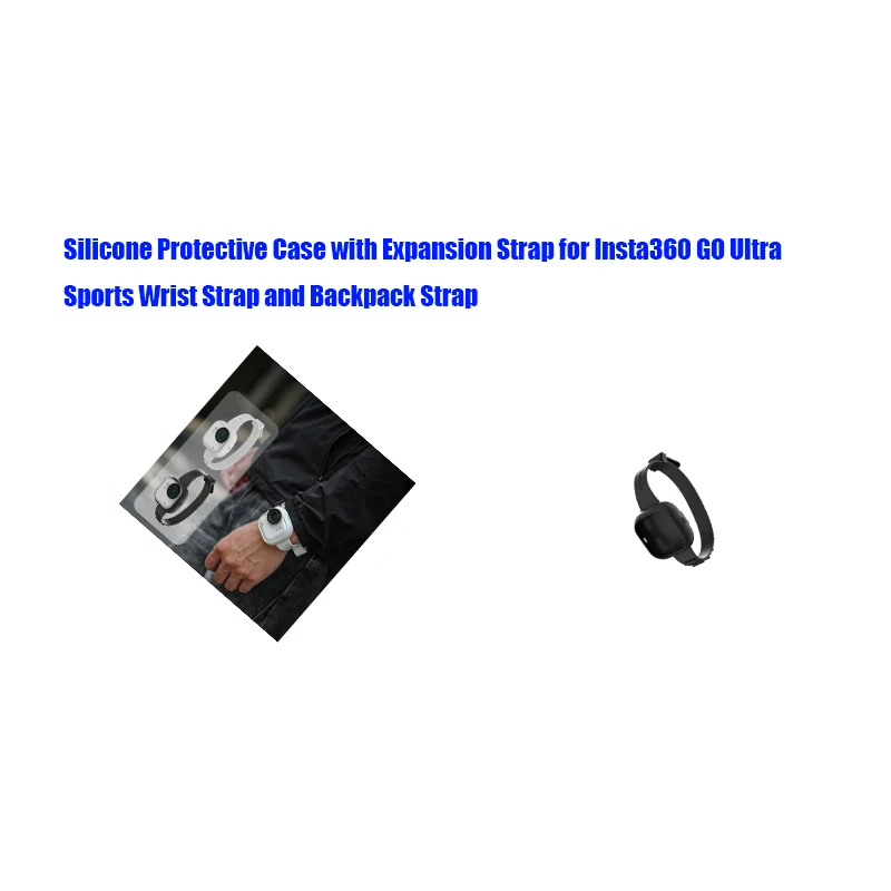Silicone Protective Case with Expansion Strap for Insta360 GO Ultra Sports Wrist Strap and Backpack Strap