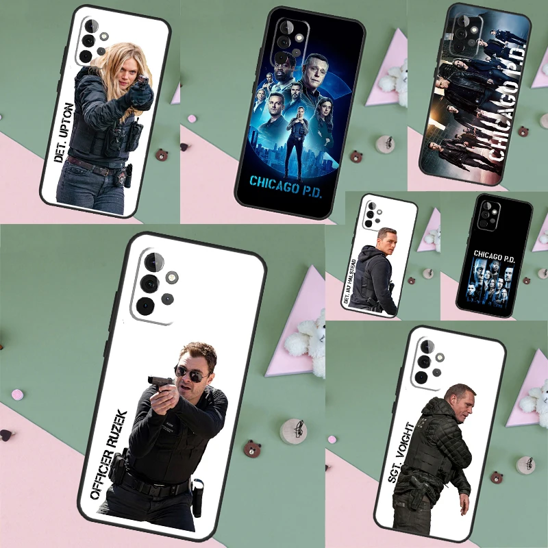 Chicago P.D Case For Samsung Galaxy A13 A33 A53 A06 A17 A56 A36 A26 A16 A15 A35 A55 A34 A54 A52 A12 A32