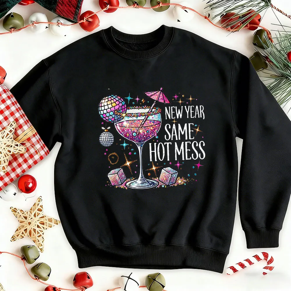 

Новогодний свитшот Same Hot Mess 2026 Happy New Years, женский свитер, забавный новогодний свитер для вечеринки в консервативном стиле для празднования года