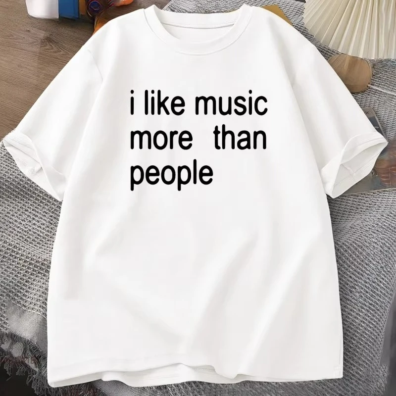 Camiseta gráfica con estampado de I Like Music More Than People para hombre y mujer, camiseta divertida para amantes de la música, camiseta de algodón de manga corta con Humor, ropa holgada para hombre