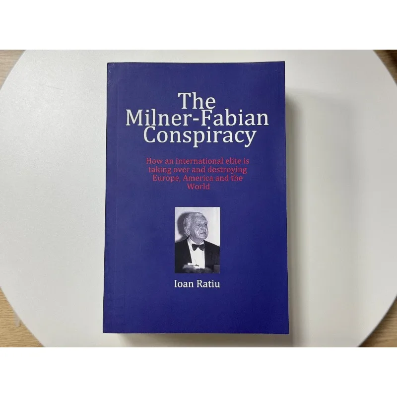 

“The Milner-Fabian Conspiracy”: A Deep Dive Into How An International Elite Shapes Europe, America & The World