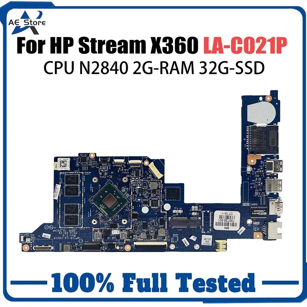 794299-001 795736-001 For HP Stream X360 11-P 11-P010CA Laptop Motherboard APT10 LA-C021P With Intel N2840 CPU 2GB-RAM 32G