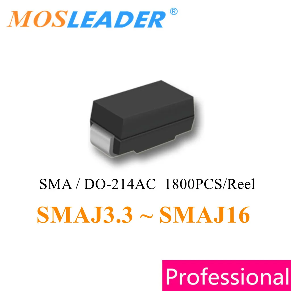 Mosleader 1800PCS SMAJ series TVS DO214AC SMAJ3.3 thru SMAJ16 SMAJ5.0 SMAJ6.0 SMAJ6.5 SMAJ7.0 SMAJ7.5 SMAJ8.0 SMAJ8.5 Chinese