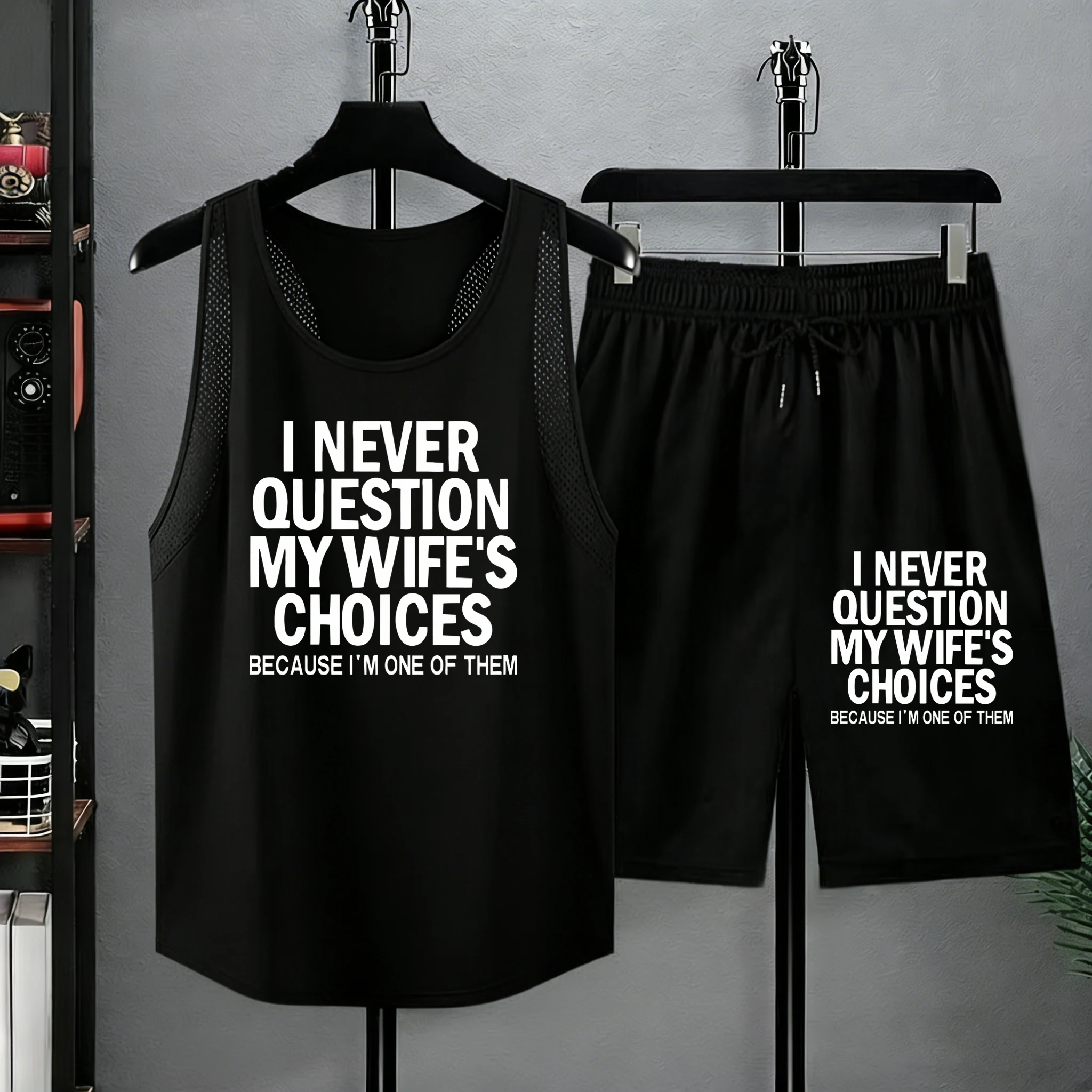 

I Never Question My Wife'S Choices Funny Design Summer Man Soft Shorts Loose Basic Short Sets Simple Cool Vest Street Sport Top