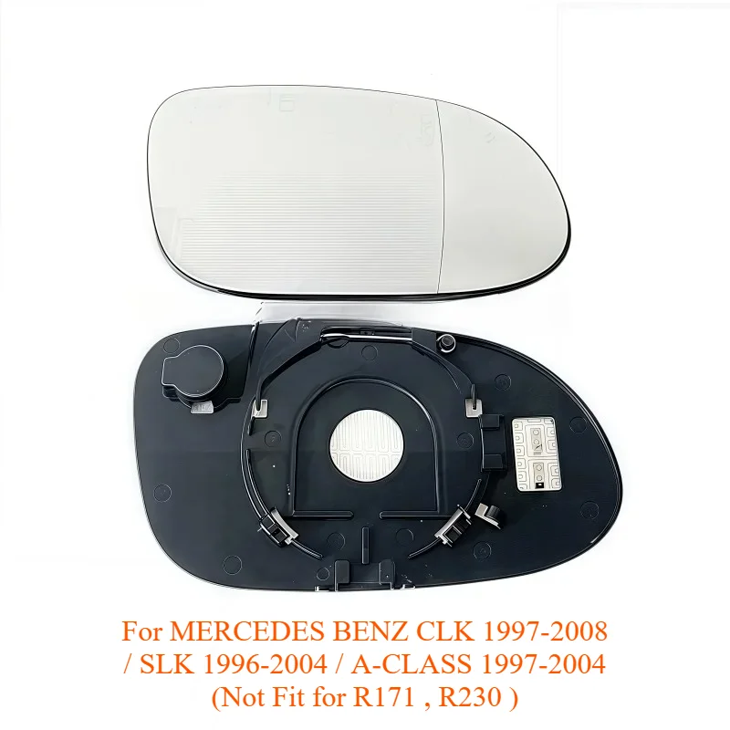 For MERCEDES BENZ CLK 1997-2008 / SLK 1996-2004 / A-CLASS 1997-2004 (Not Fit for R171 , R230 ) Wide Angle Heated Mirror Glass