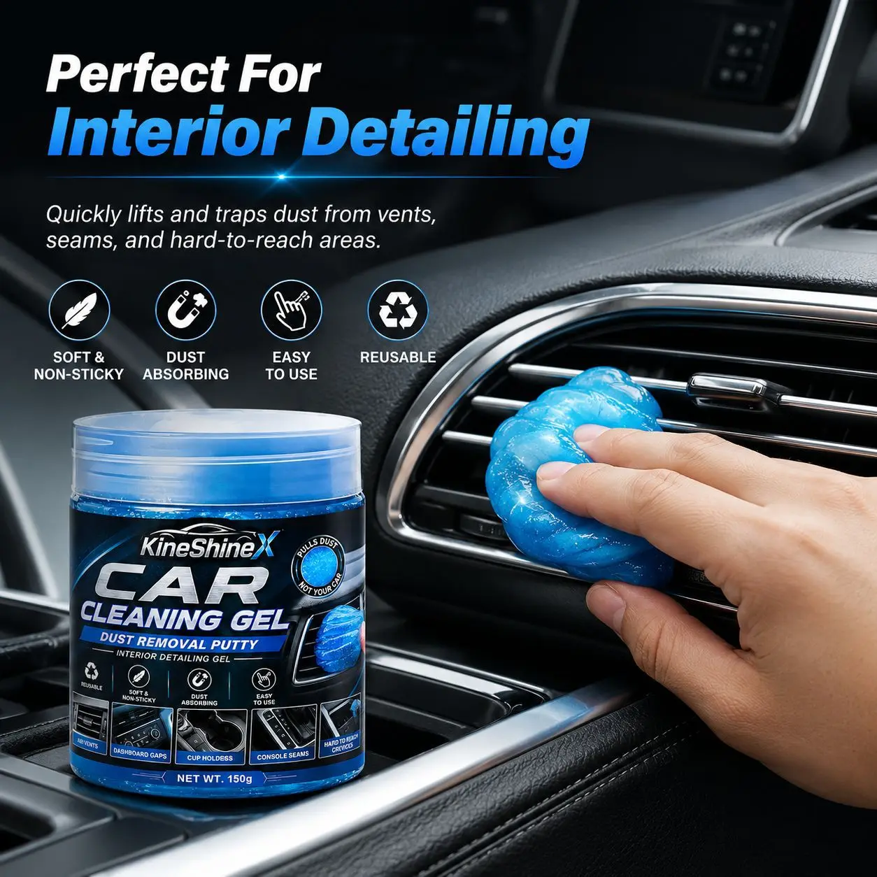 Car Cleaning Gel 150g – Dust Removal Putty for Air Vents, Dashboard Seams,Cup Holders & Console,Reusable,Soft,Interior Detailing