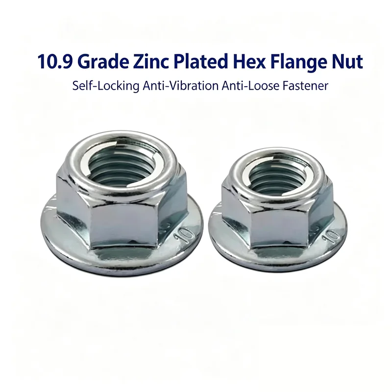High Tensile 10.9 Grade Zinc Plated Hexagonal Flange Nut, Self-Locking Anti-Vibration Anti-Loose Hardware Fastener