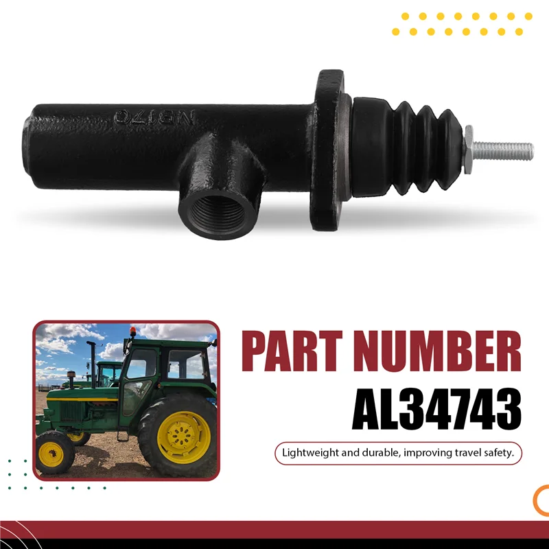 A04E-AL34743 Clutch Master Cylinder Fits For John Deere 2040 2350 2550 2750 2940 2950 ALY40223F KG2390.1.6