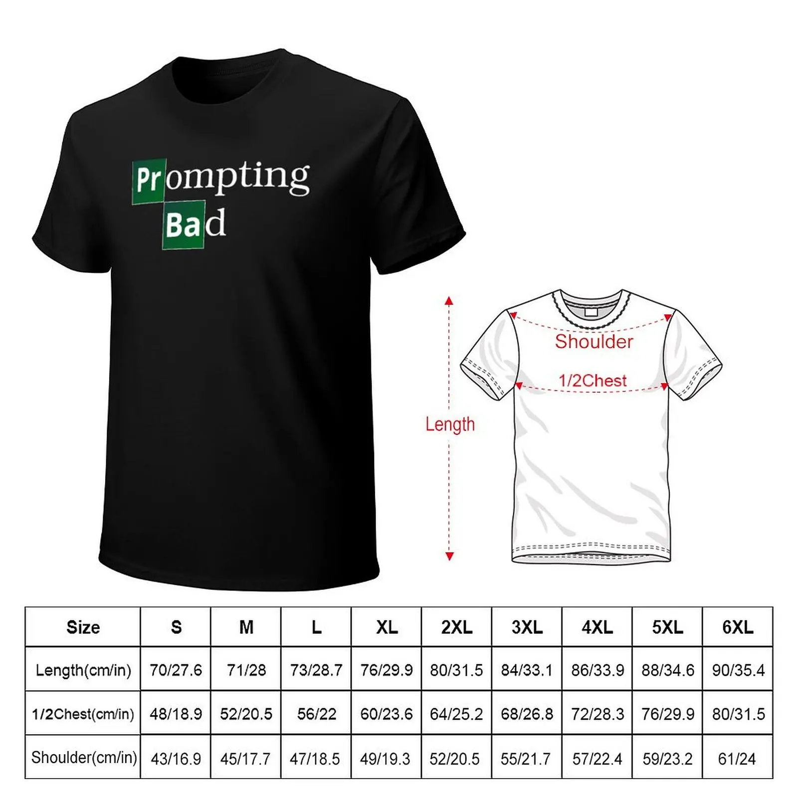 Prompting Bad T-Shirt Festival Casual Short Sleeve