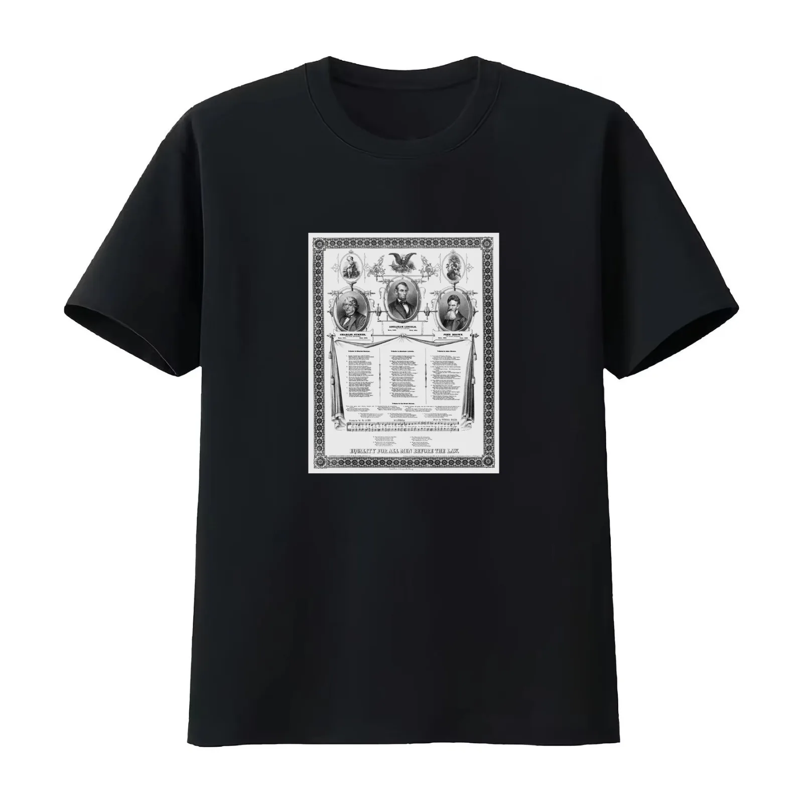 Abraham Lincoln - Charles Sumner - John Brown - Equality For All Men Before The Law T-Shirt Summer Casual Cotton Tee