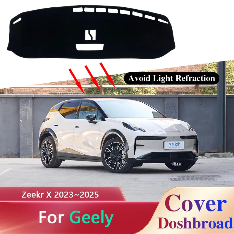 

Чехол для приборной панели для Geely Zeekr X 2023 ~ 2025 2024, фланелевая Автомобильная панель, солнцезащитные оттенки с защитой от УФ-лучей, Нескользящие детали подушки, аксессуары