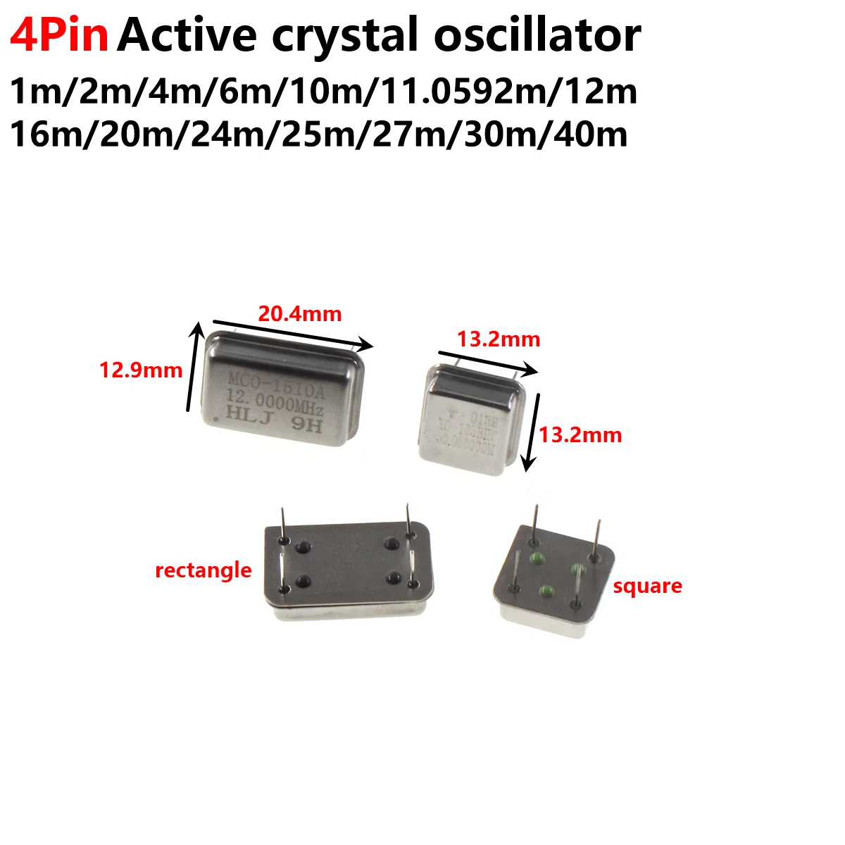 Rectangular rectangle 20X12MM square 13X13MM active crystal oscillator straight-through 4M 6M 8M 10M 12M 14M 20M 24M four-pin