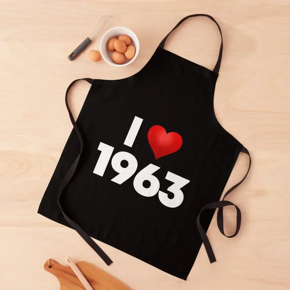 

I Love 1963 Apron For Women Kitchen For Women esthetician cooks clothes Apron