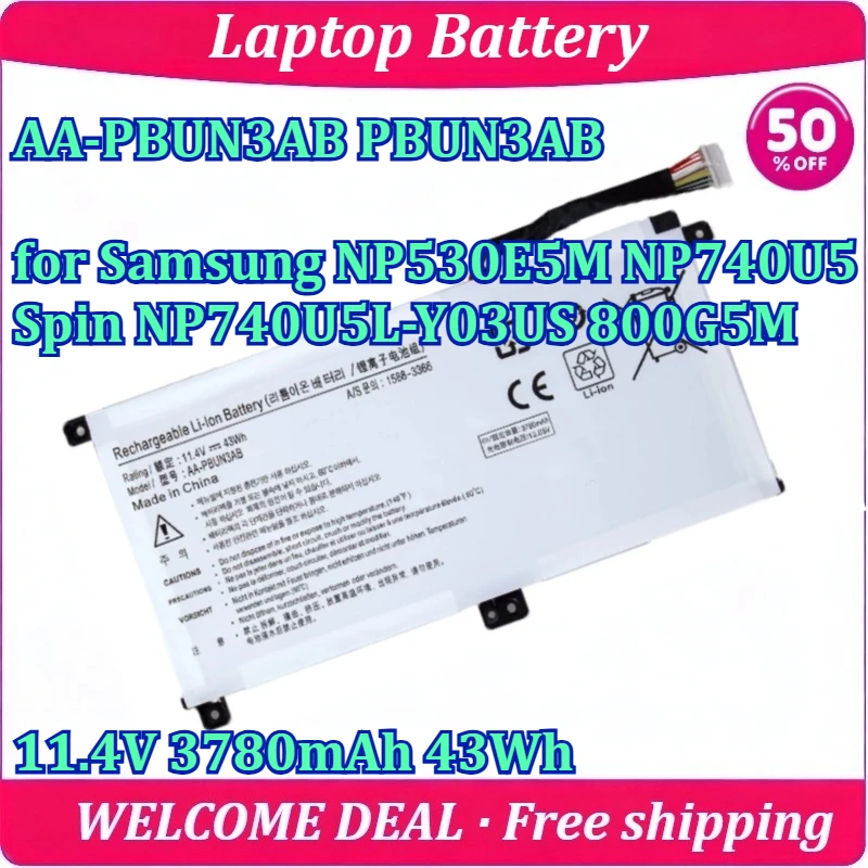 New AA-PBUN3AB PBUN3AB for Samsung NP530E5M NP740U5 Spin NP740U5L-Y03US 800G5M Laptop Battery 11.4V 3780mAh 43Wh Lithium Battery