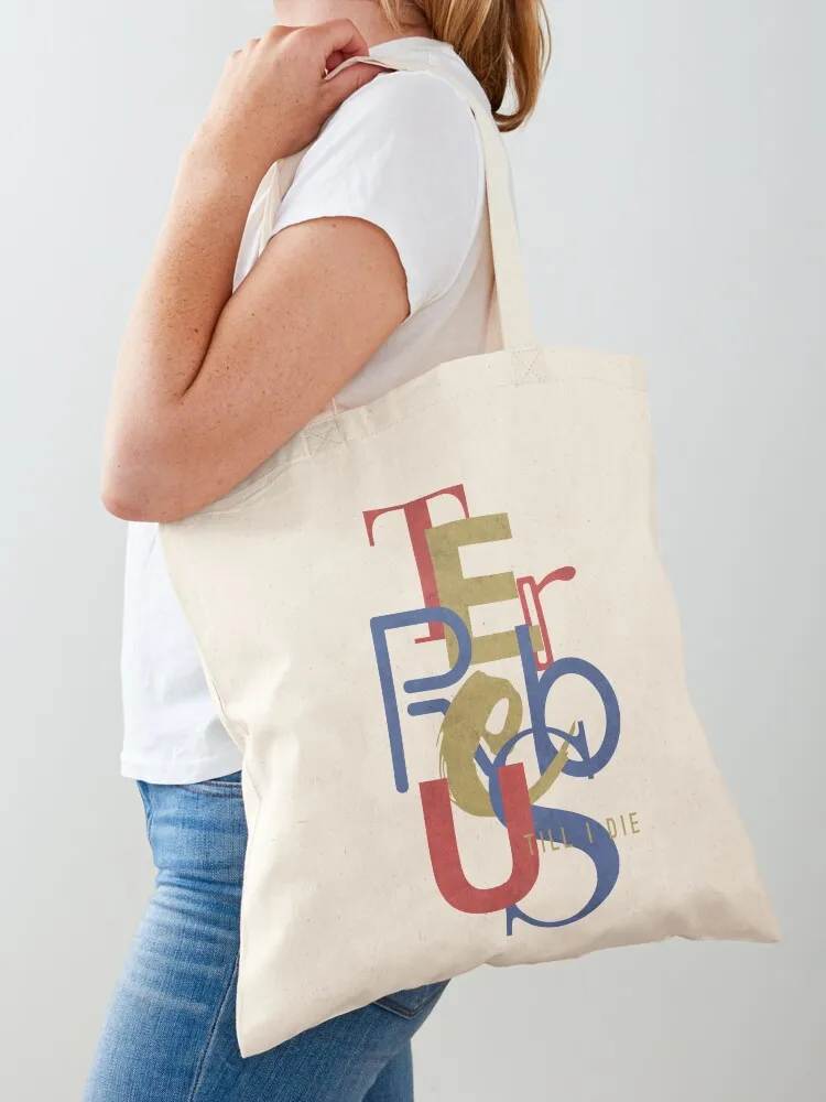 

Terrebus Till I Die Tote Bag free delivery bags Canvas bags for women Customizable tote bag