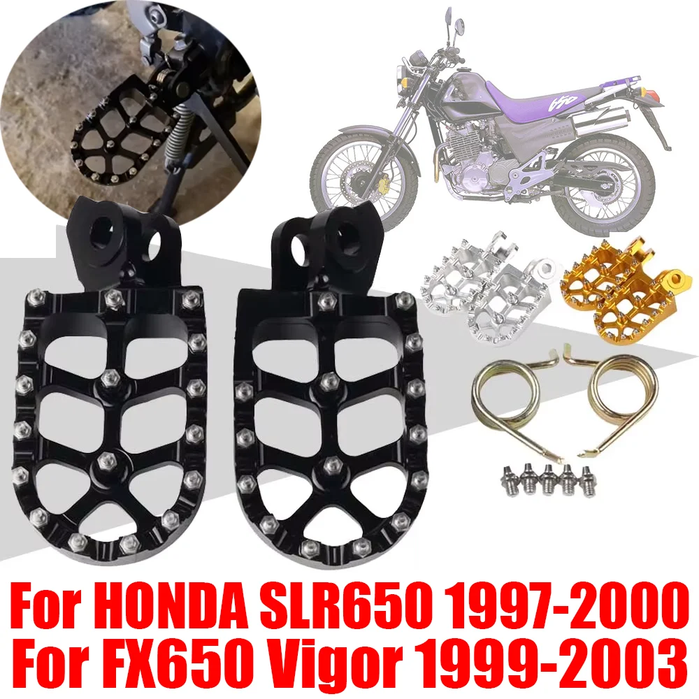 

For HONDA SLR 650 1997 - 2000 SLR650 FX650 Vigor FX 650 1999 - 2003 Motorcycle Accessories Footrest Footpeg Foot Pegs Rest Pedal