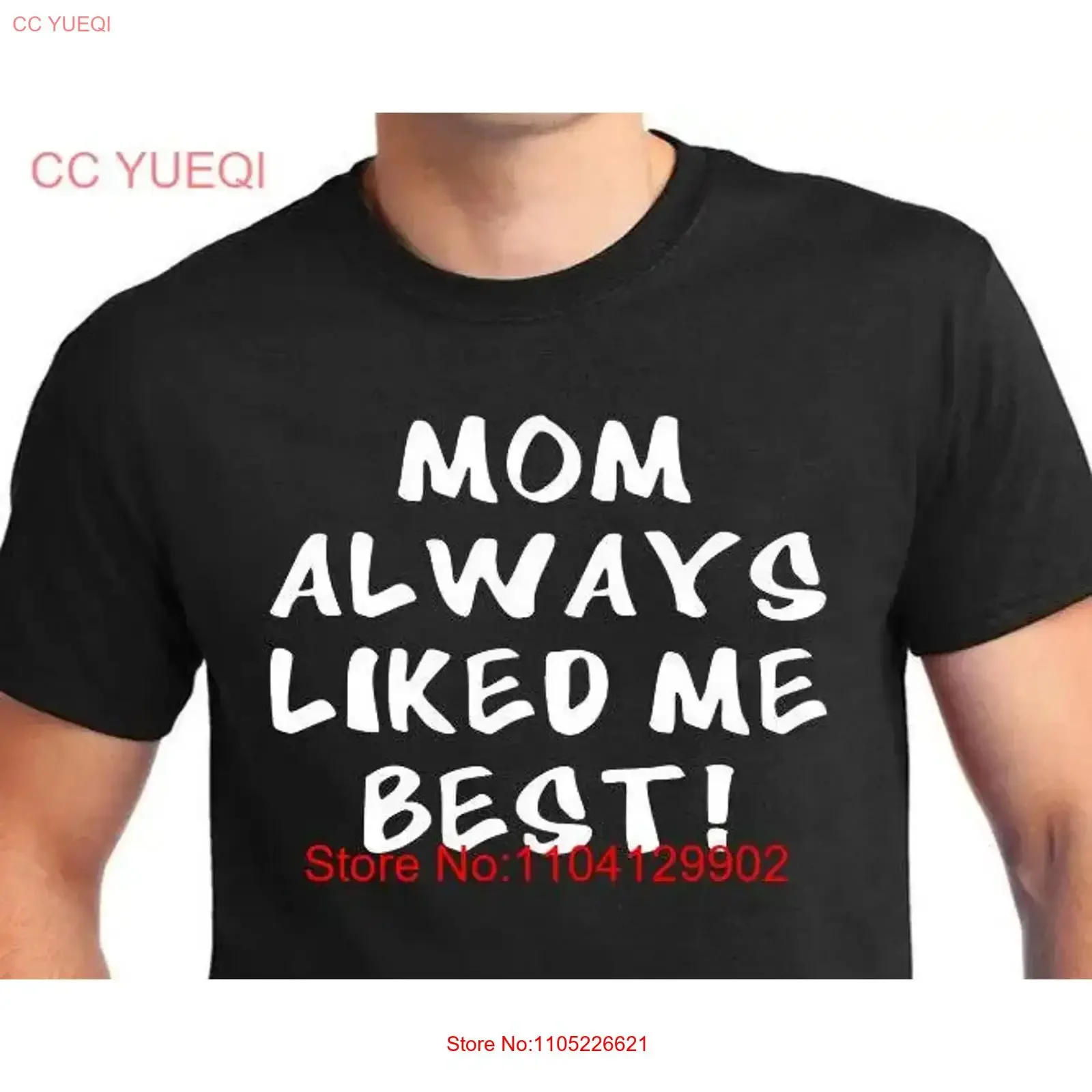 Mom Always Liked Me Best T Shirt Sibling Humor Favorite Brother or Sister Idea vintage Washed fashion Comfortable homme Stylish