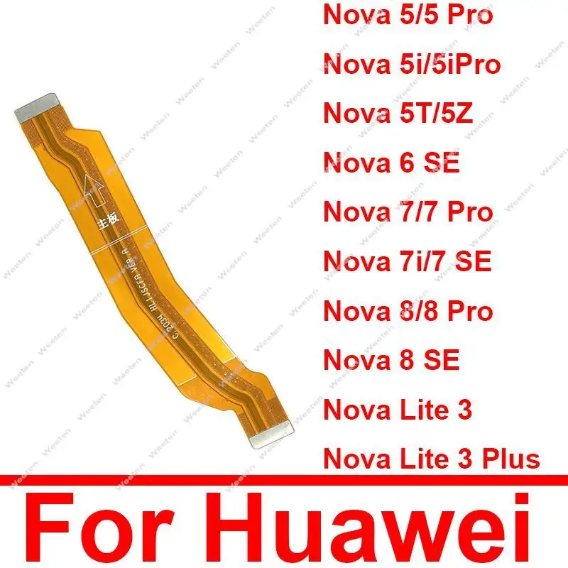 Mainboard Flex Cable For Huawei Nova 5 5i 7 8 Pro 5T 5Z 6se 7se 8se 7i Nova Lite 3 Plus Motherboard Connect Flex Cable Parts