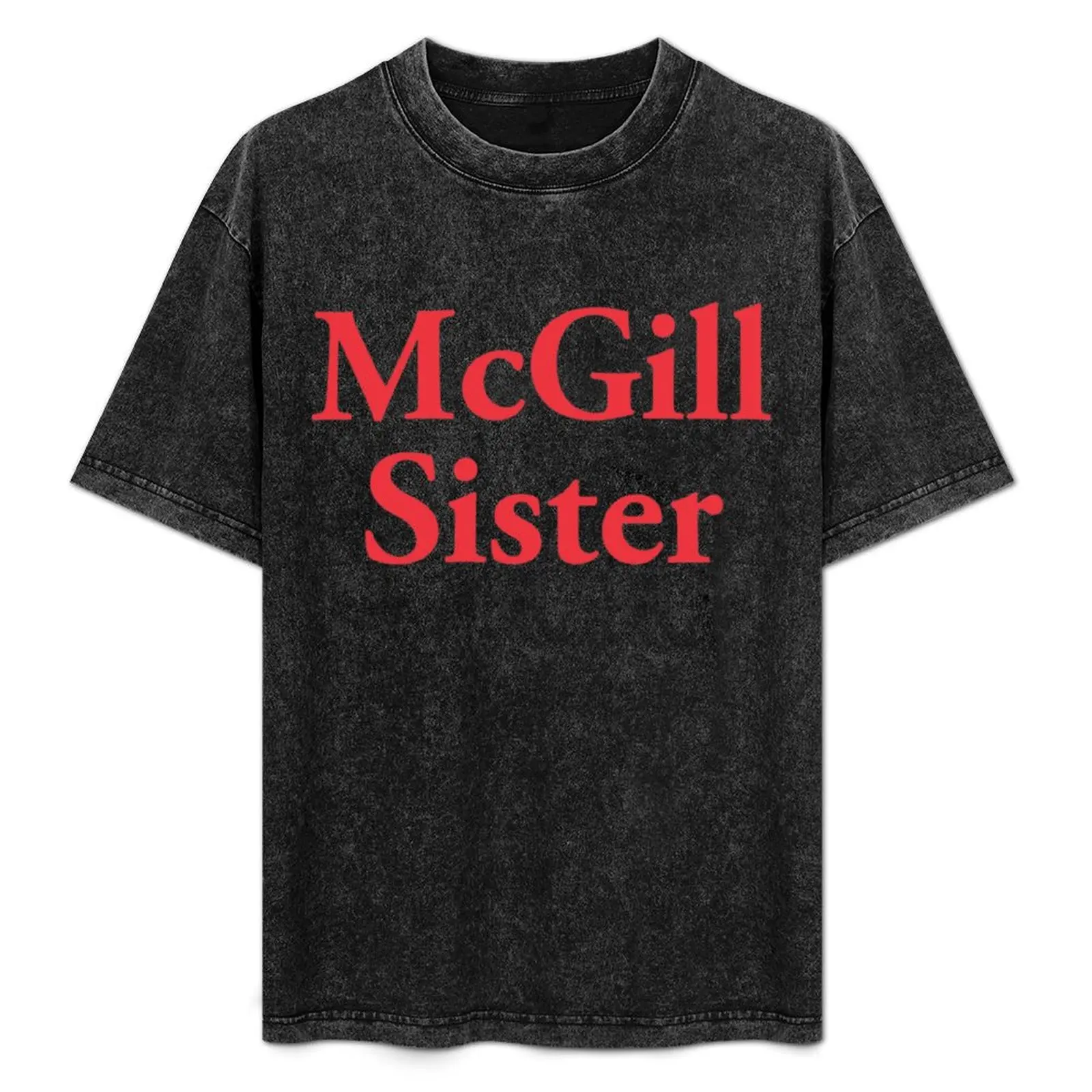 

McGill Sister T-Shirt cotton t shirt pack t shirts for man cotton funny T-Shirt