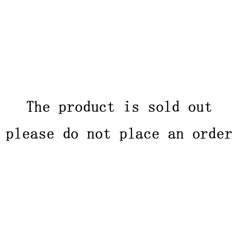 

The product is sold out, please do not place an order