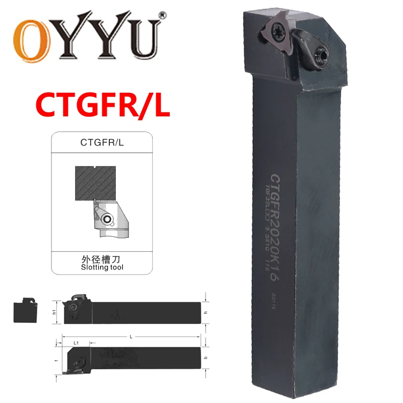 OYYU Grooving Turning Tools CTGFR CTGFR1212H16 CTGFR1616H16 CTGFR2020K16 CTGFR1212 CTFGR1616 CNC Cutting CTGFL Inserts TGF32R