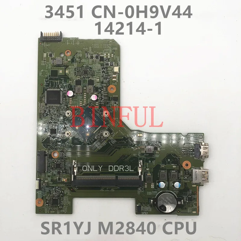 CN-0H9V44 0H9V44 H9V44 Free shipping For 3451 3551 Laptop Motherboard SR1YJ N2840 CPU PWB:1JTN6 REV:A00 DDR3 100% Fully Tested