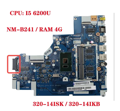 

Lot DG421 DG521 DG721 NM-B241 for Lenovo 320-14ISK/ 320-14KB /520-14ISK/14IKB aptop motherboard with CPU I5 6200U 4G-RAM