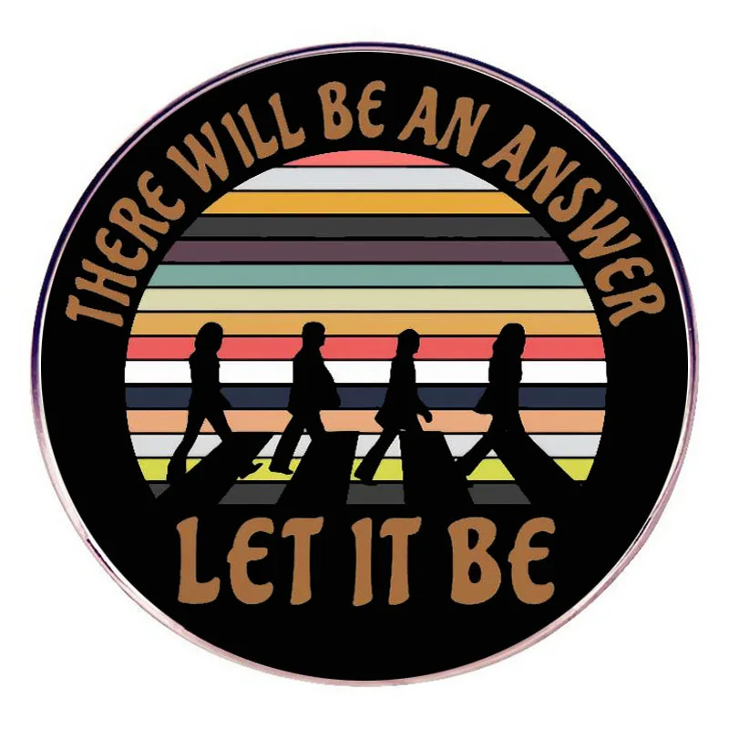 There Will Be An Answer Enamel Pins Let It Be Lapel Badge Brooch Decoration Jewelry