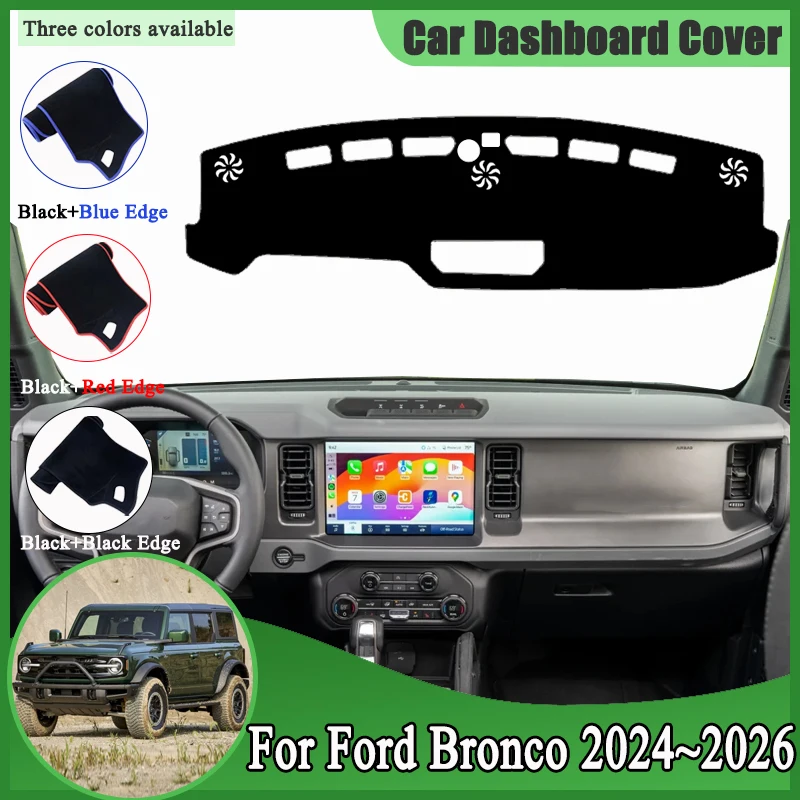 

For Ford Bronco Accessories 2024 2025 2026 Car Dashboard Cover Dash Mat Dashmat Dash Board Pad Sun Shade Carpet Cushion Accesory
