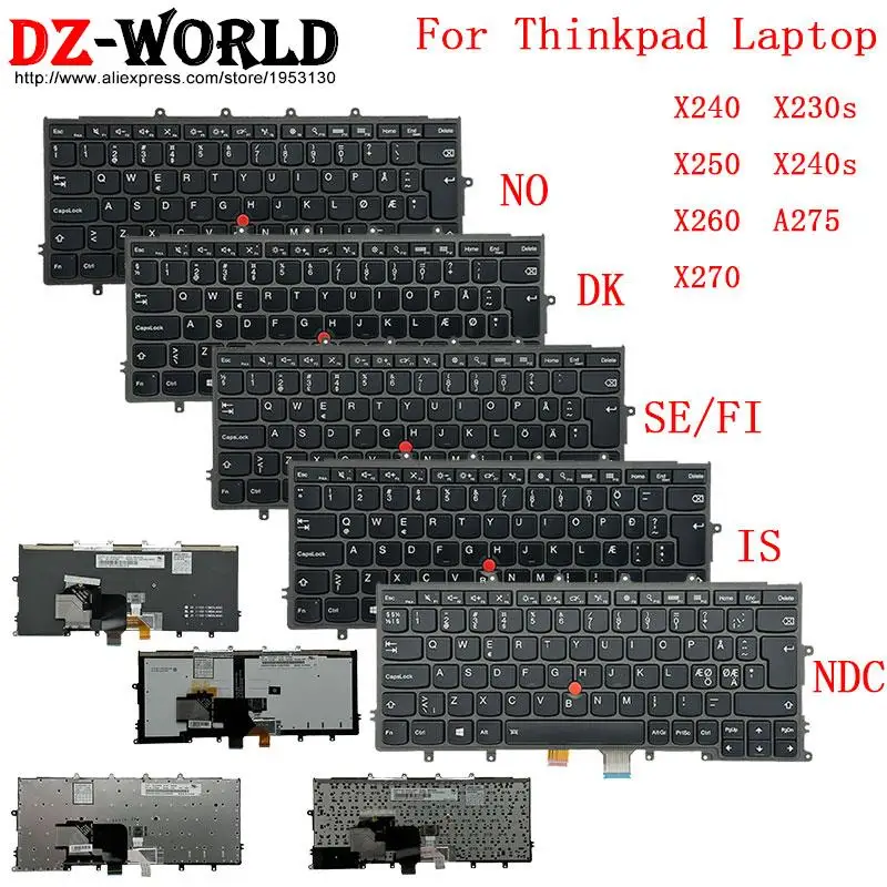 NDC Nordic SE Sweden Finnish NO Norway DK Denmark IC Iceland Backlight Keyboard for Lenovo Thinkpad X240 S X250 X260 X270 A275