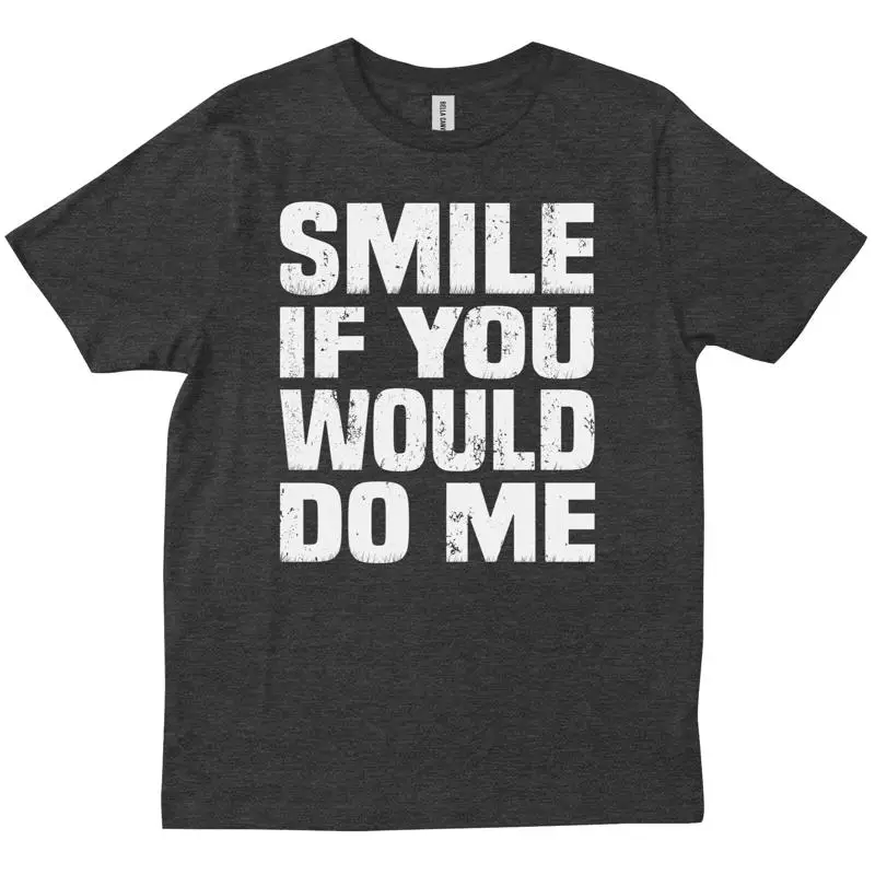 Smile If You Would …