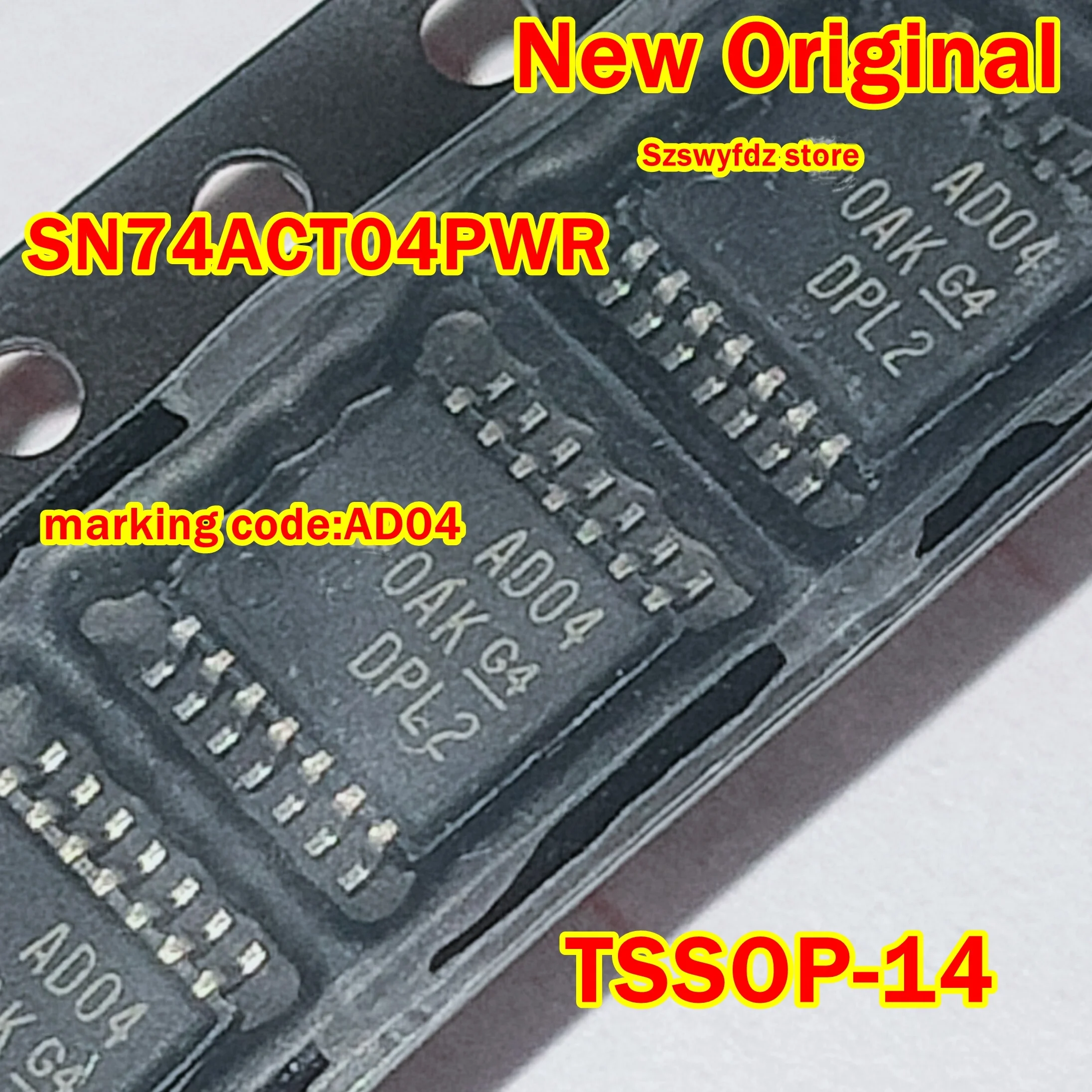 

1pcs to 100pcs SN74ACT04PWR SN74ACT04PW New Original TSSOP-18 marking code:AD04 HEX INVERTERS