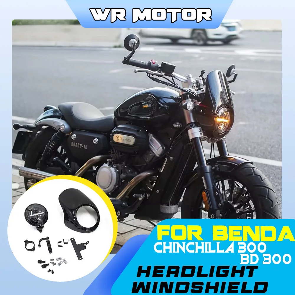 BENDA Chinchilla 300 BD300 Modified Pig Nose Head Cowl Windshield Angel Headlight Instrument Forward Mount Accessories