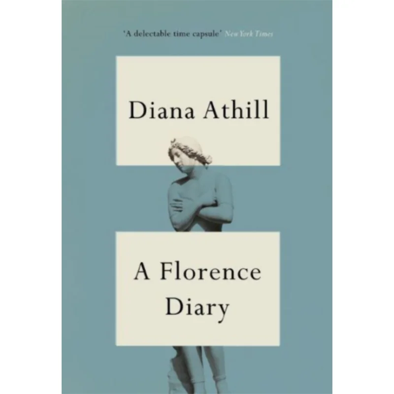 

A Florence Diary Diana Athill Granta Books 9781783787425 Book