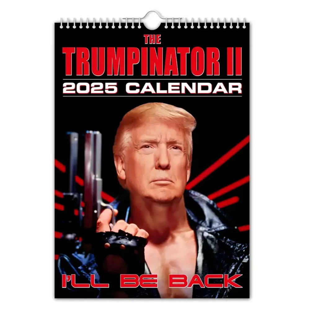 Trump Terminator 2025 Wall Hanging Calendar 12 Months Humorous and Fun Desk Schedule Novel and Humorous Perfect for Christmas