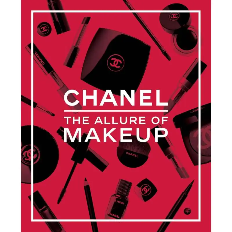 Chanel The Allure Of Makeup Natasha A Fraser Thames And Hudson Ltd 9780500028421 Book