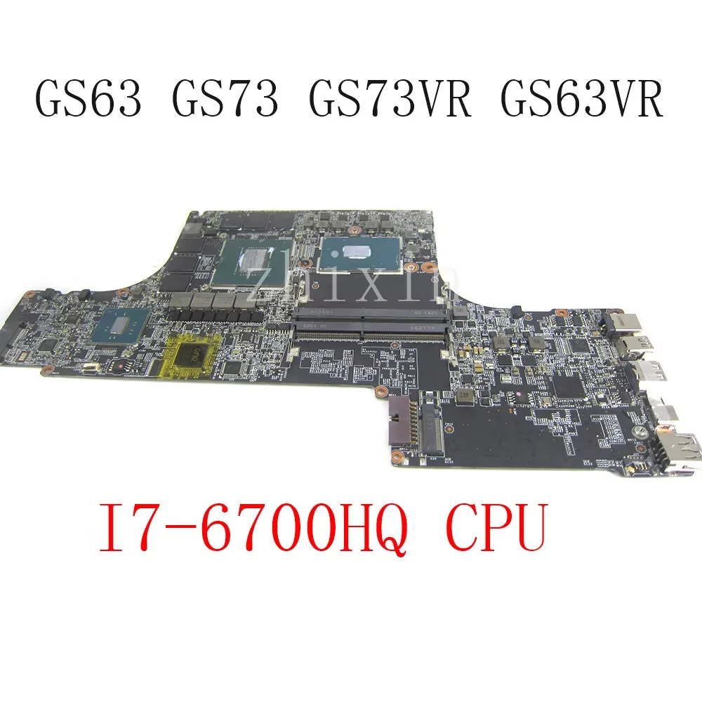 For MSI GS63 GS73 GS73VR GS63VR laptop motherboard CPU I7-6700HQ GTX1060M DDR4 MS-16K21 MS-16K2 VER 2.1 mainboard 100% test