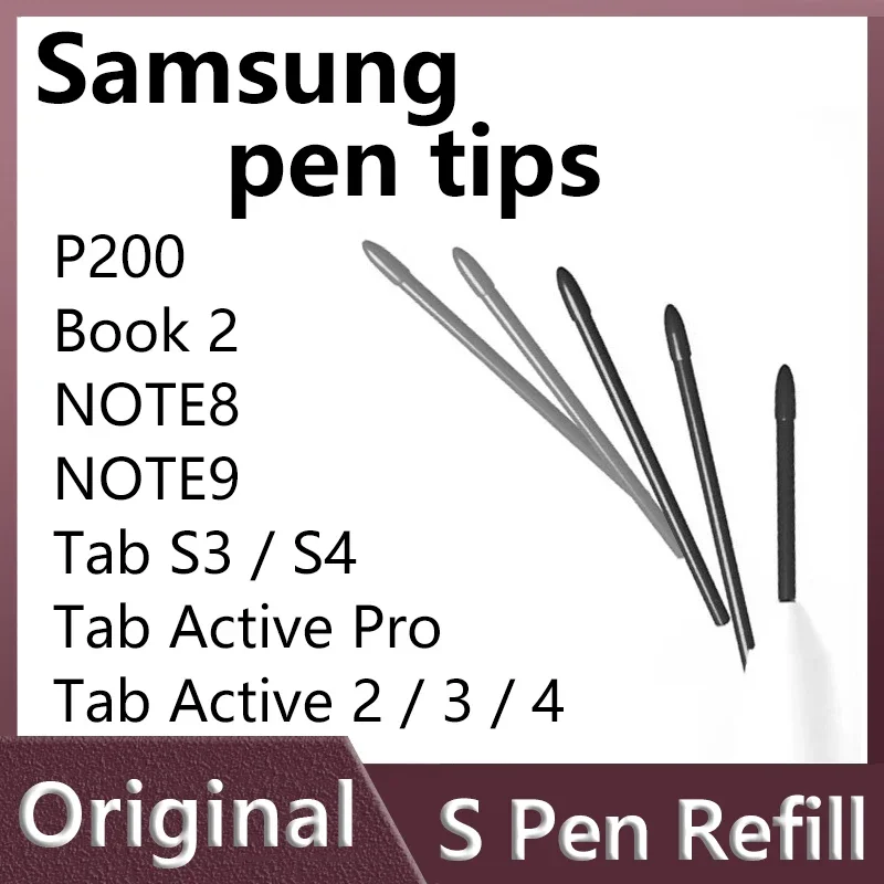 Suitable for original Samsung NOTE8 9 mobile handwriting refill S3/S4 Tab Active Pro  2/3/4 Nib Book2 tablet pen tips Nib